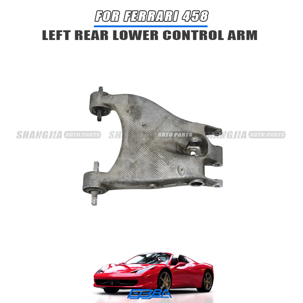 Left Rear Lower Control Arm For Ferrari 458 2010-2016 OEM 258999