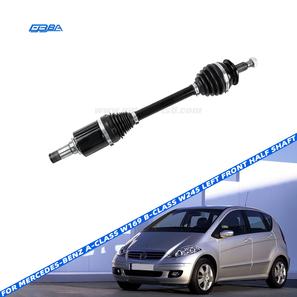 Replacement Left Front Half Shaft OE 1693701572 For Mercedes A-Class W169 B-Class W245 