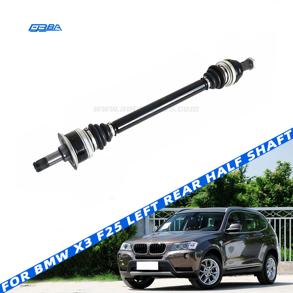 High Durability Aftermarket Rear Left Axle 33207598031 For BMW X3 F25 