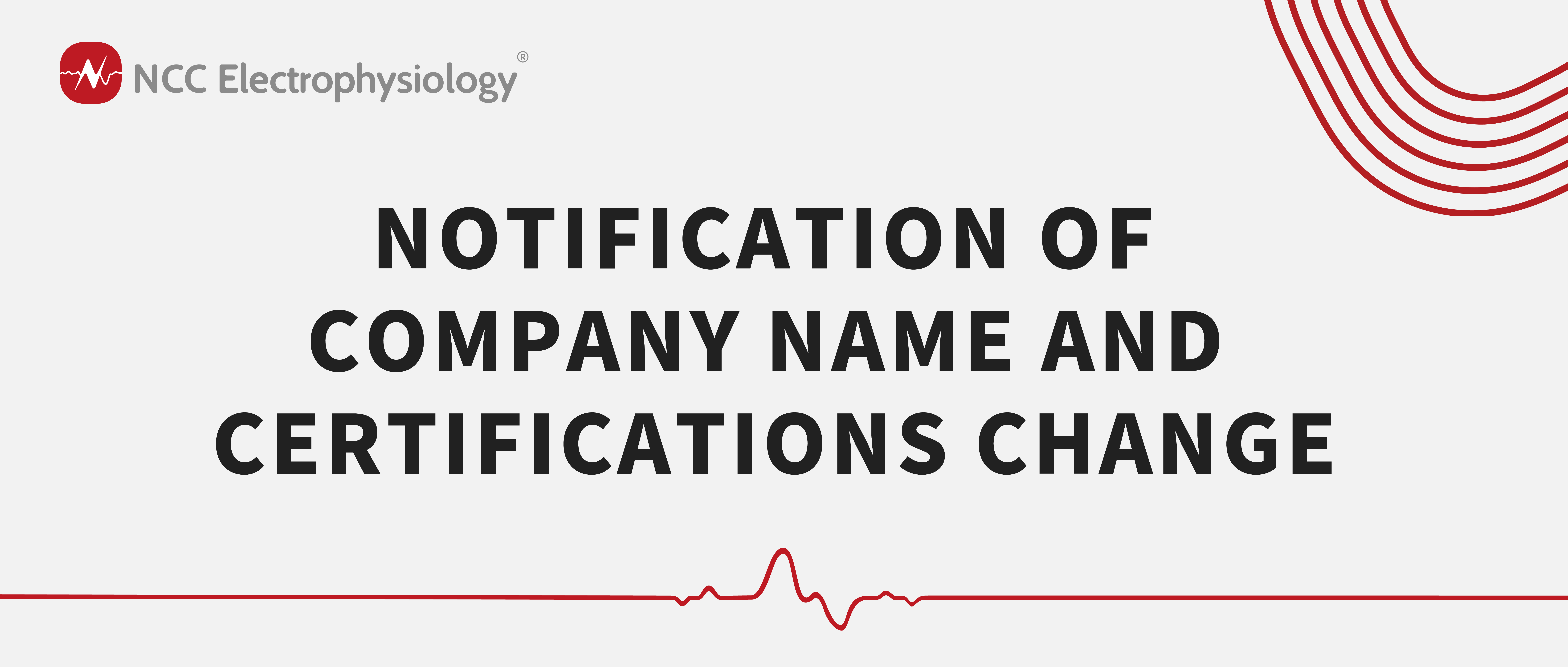 Notification of Company Name and Certifications Change: From EXCELLENT MEDITECH PTE. LTD. to NCCMEDICAL PTE. LTD.