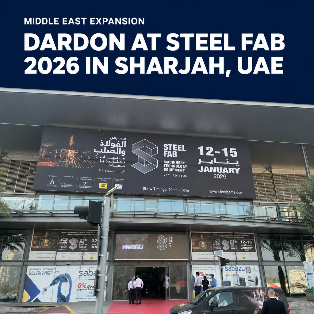 Middle East Expansion: DARDON Showcases Smart Sheet Metal Solutions at SteelFab 2026 in Sharjah