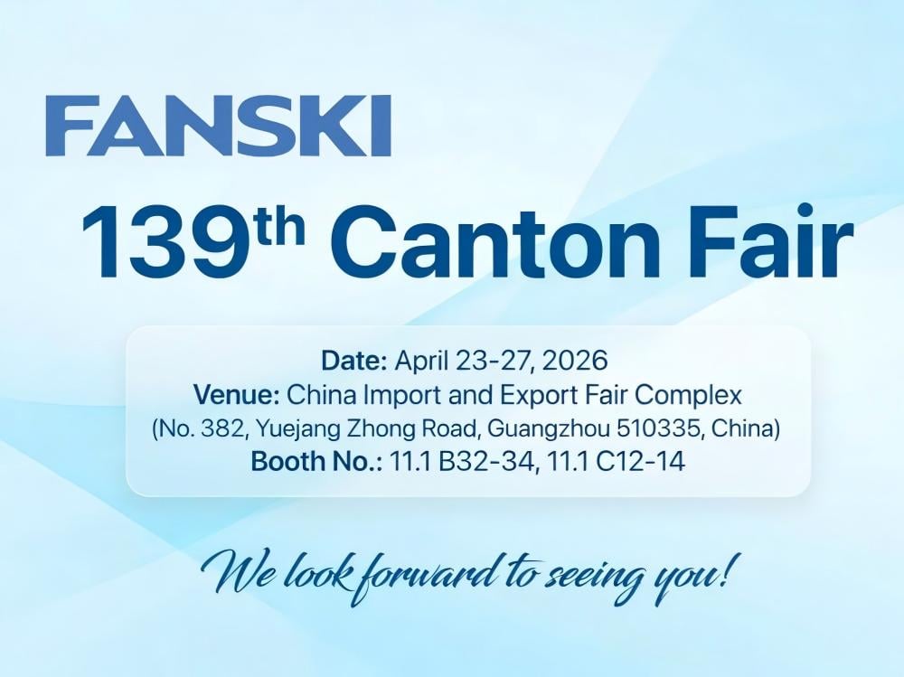 FANSKI to Showcase Stainless Steel Braided Hoses at the 139th Canton Fair