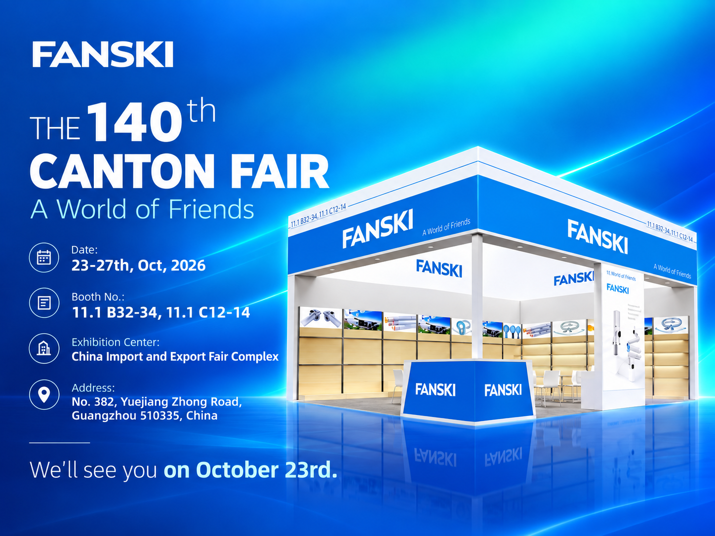  FANSKI Invites You to the 140th Canton Fair 2026 in Guangzhou 