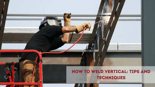 welder controlling a vertical weld puddle on a steel joint