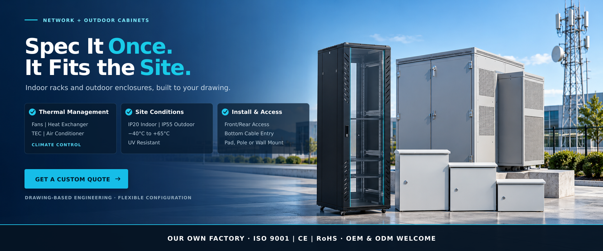 Custom indoor network racks and outdoor telecom cabinets