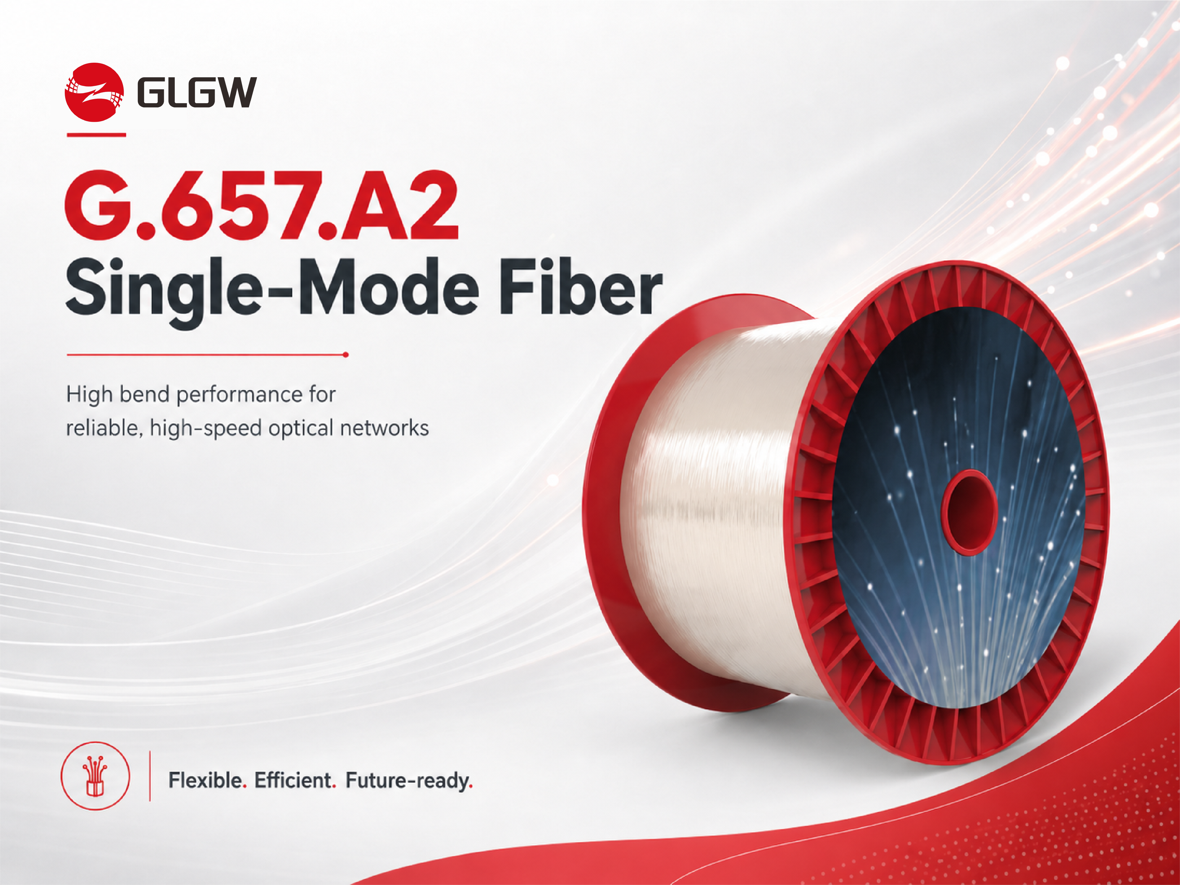 G.657.A2 Single-Mode Fiber for Reliable High-Speed Optical Networks