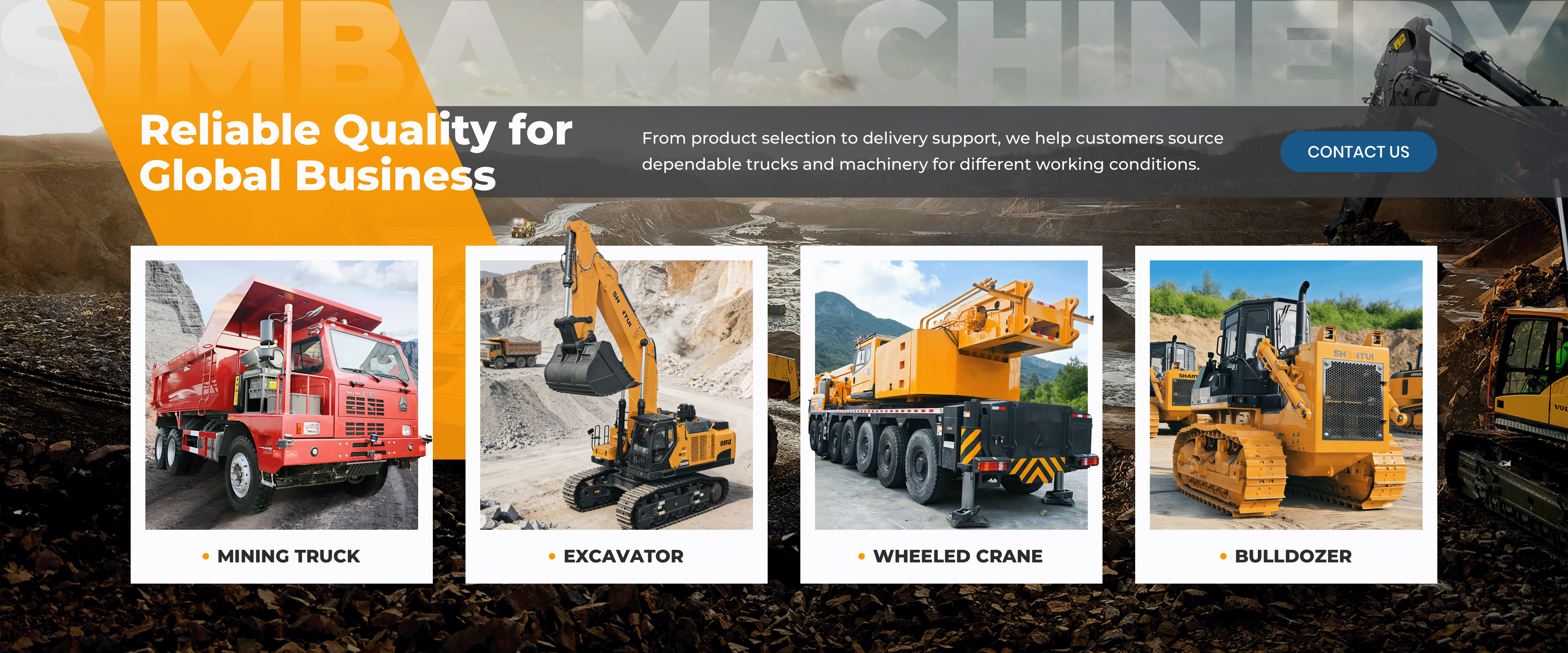 Reliable Quality forGlobal Business_From product selection to delivery support, we help customers source dependable trucks and machinery for different working conditions.