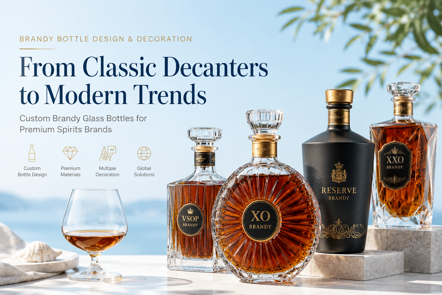 Brandy Bottle Design & Decoration: From Classic Decanter Styles to Modern Bottle Trends