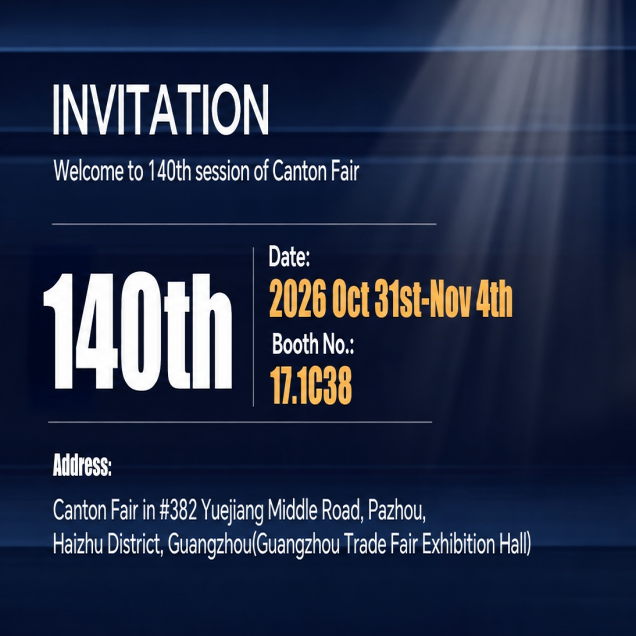 Meet U&U at the 140th Canton Fair 2026: Booth 17.1C38