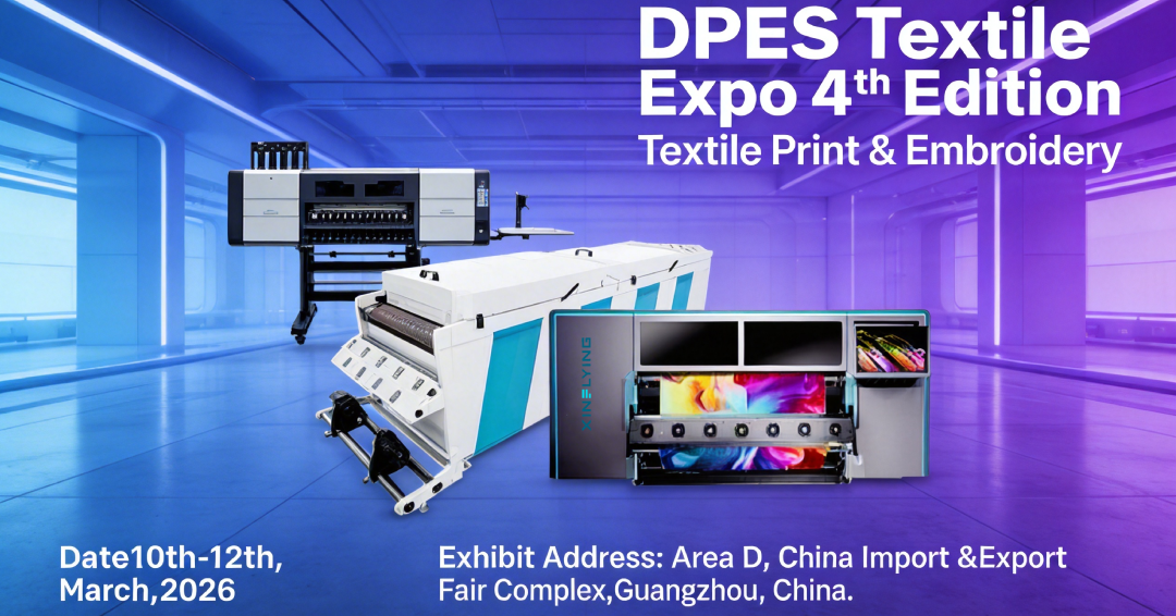 Xinflying to Showcase Advanced Digital Printing Solutions at DPES Textile Expo 2026