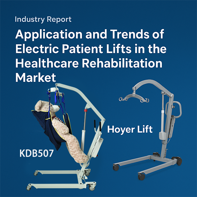 Industry Insight: Application and Trends of Electric Patient Lifts in the Healthcare Rehabilitation Market