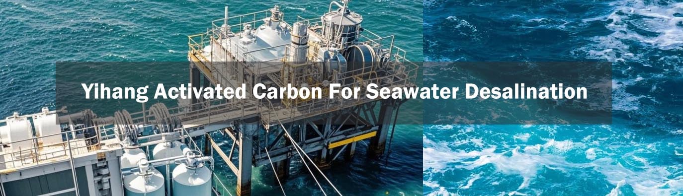 Yihang Activated Carbon For Seawater Desalination-sea.jpg