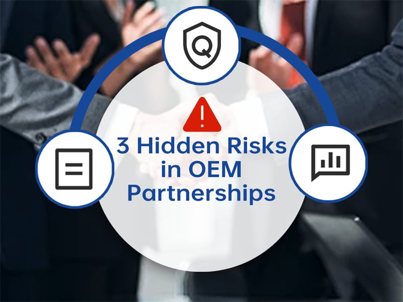 3 Hidden Risks in OEM Partnerships (and How to Avoid Them)