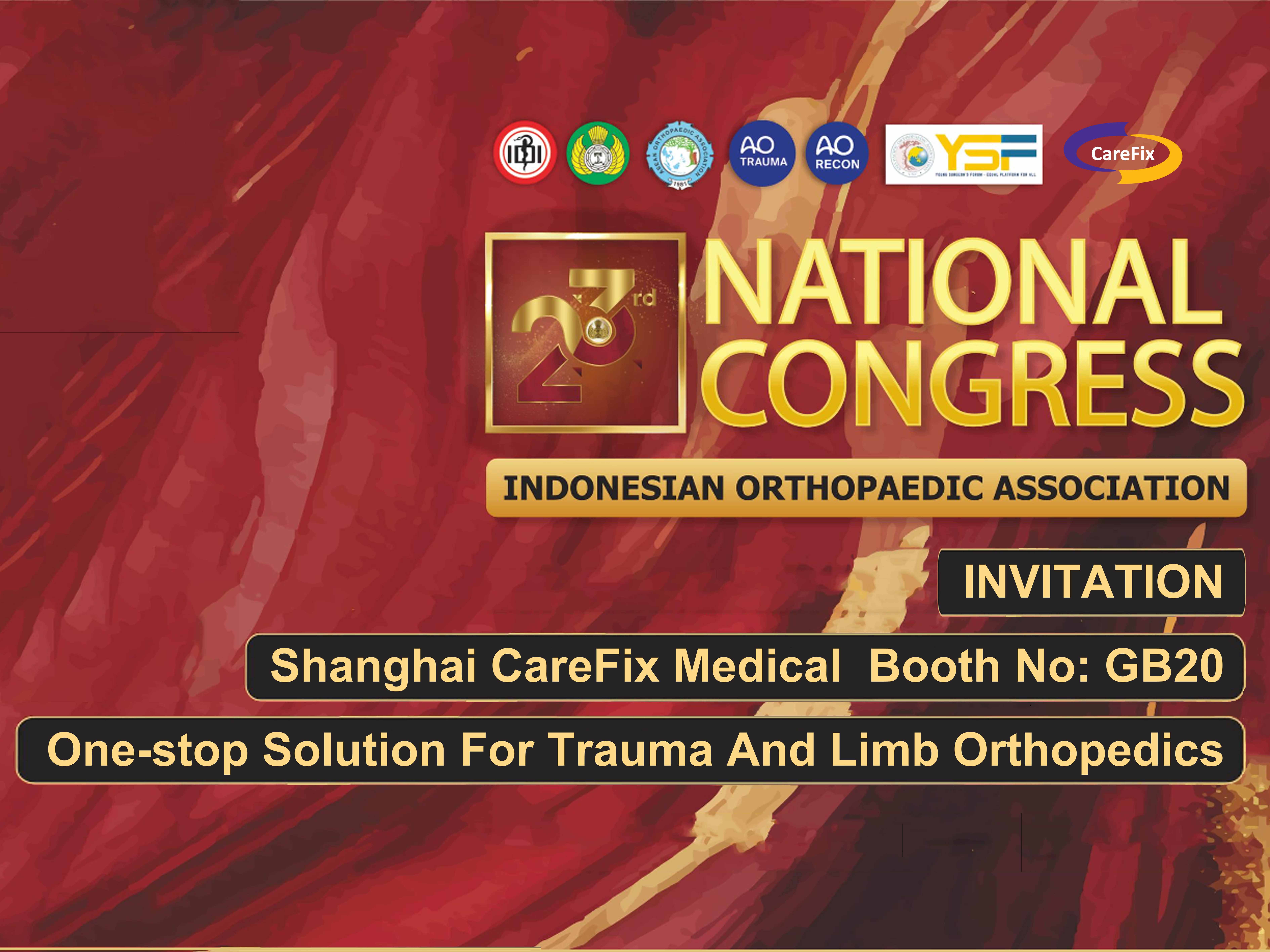 Shanghai CareFix Medical: Einladung zum 23. Nationalkongress der indonesischen orthopädischen Vereinigung am Stand GB20