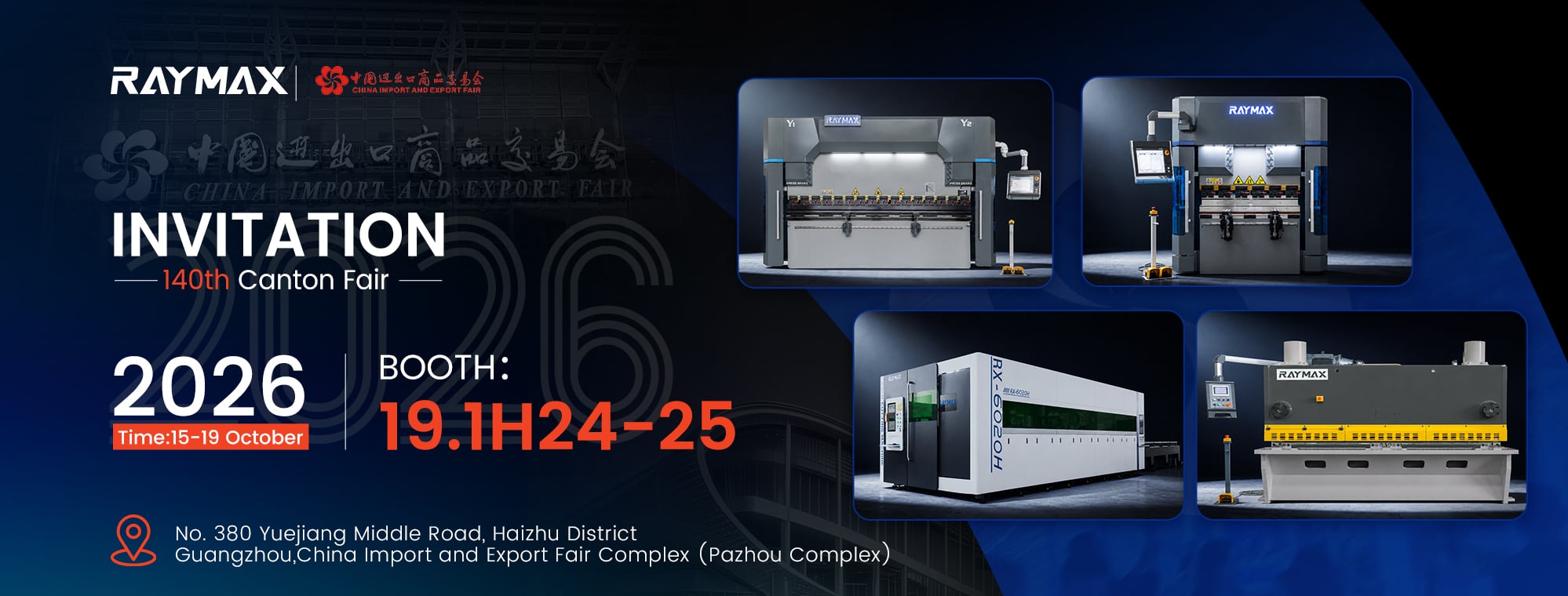 RAYMAX at Canton Fair: Bending Machinery Showcase