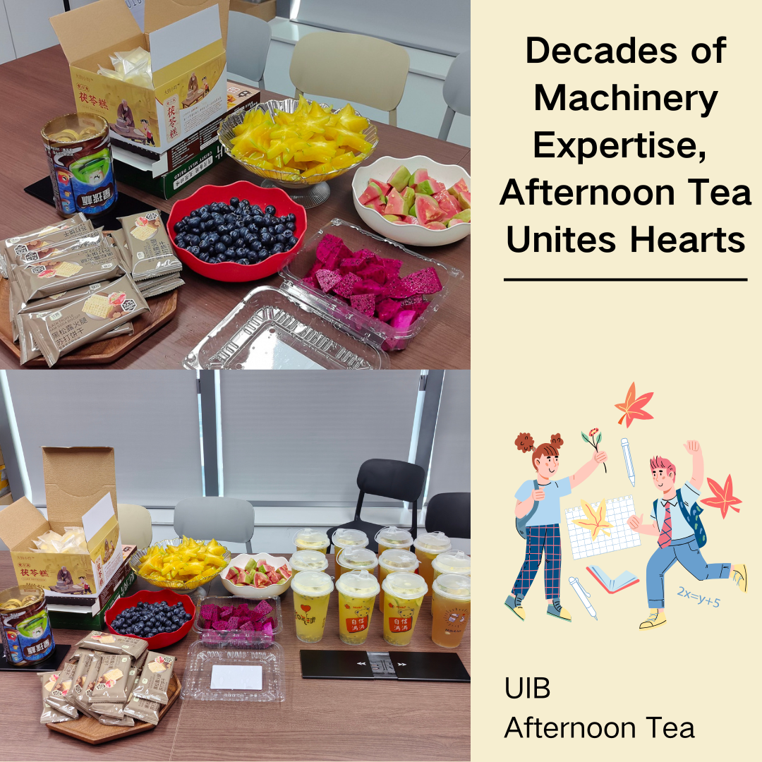 Deeply Engaged in Machinery for More Than a Decade, Warm Afternoon Tea Gathers Hearts - The Launch of UIB Afternoon Tea Activity