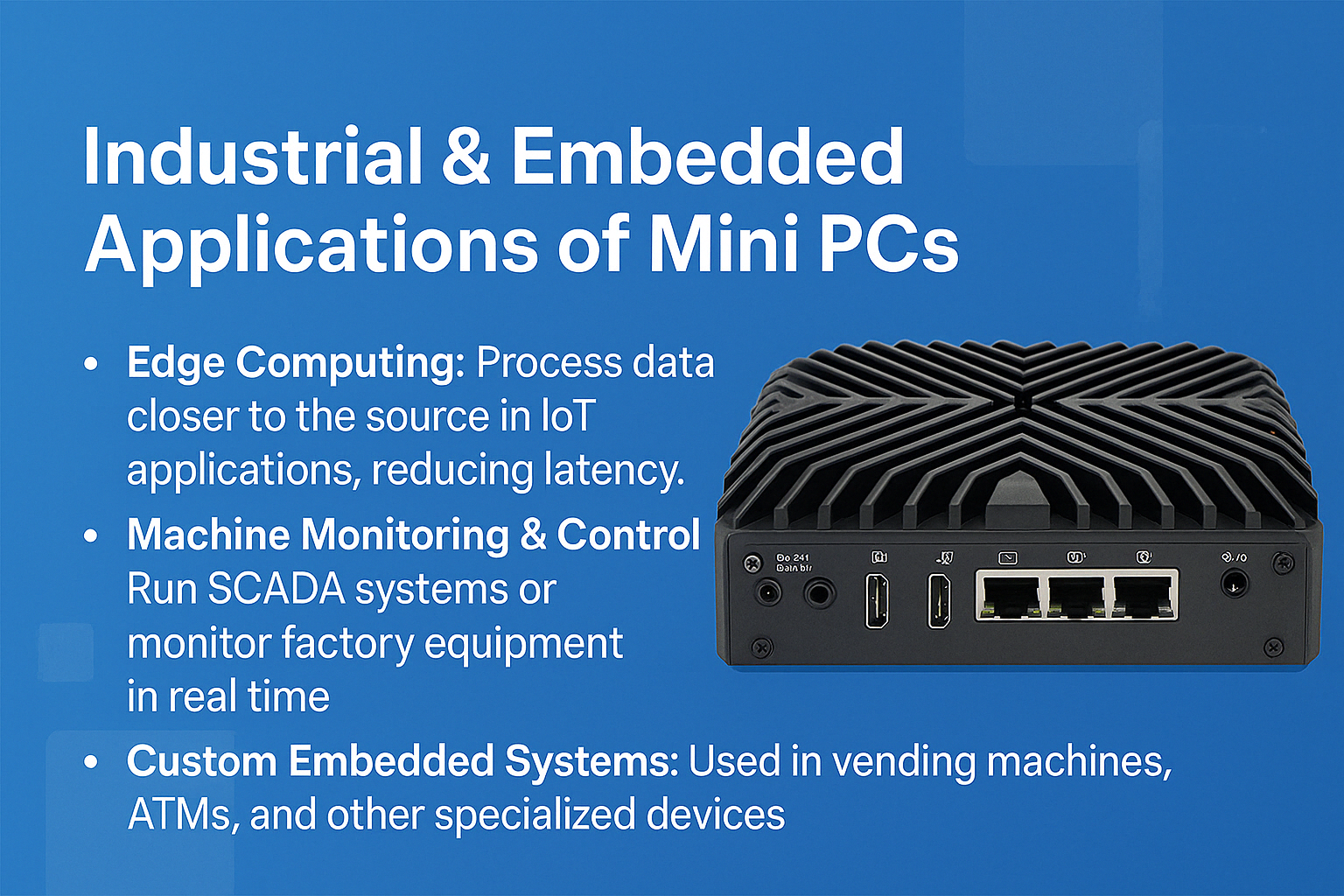 Industrial & Embedded Applications of Mini PCs
