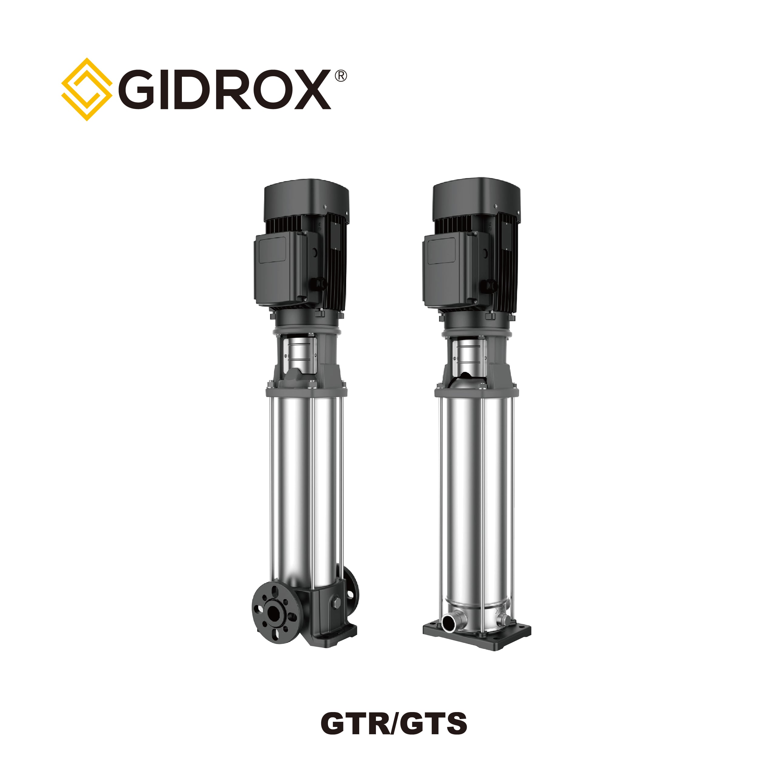 GIDROX STAINLESS STEEL VERTICAL MULTISTAGE PUMP -GTR